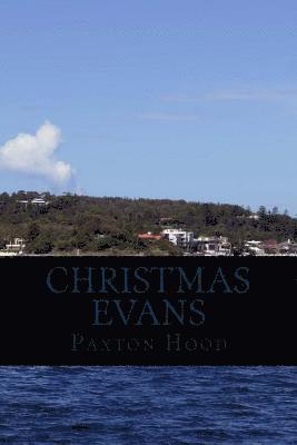 Paxton Hood - Christmas Evans, Häftad