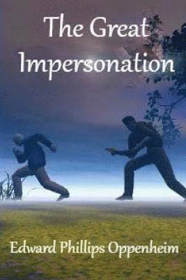 The Great Impersonation 1