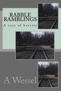 bokomslag Rabble Ramblings: A toss of brevity