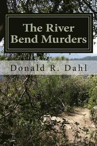 bokomslag River Bend Murders