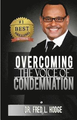 Overcoming the Voice of Condemnation 1