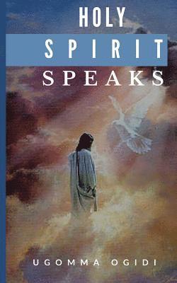 Holy Spirit Speaks 1