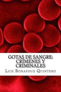 bokomslag Gotas de Sangre: Crímenes y criminales