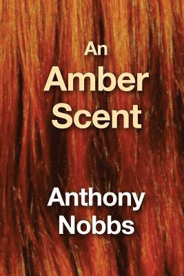 bokomslag Amber Scent