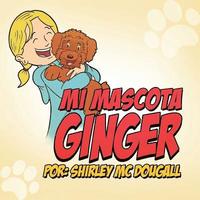 bokomslag Mi mascota Ginger