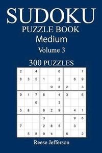 bokomslag 300 Medium Sudoku Puzzle Book: Volume 3