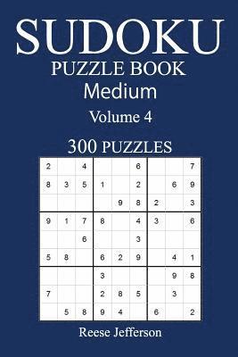 Reese Jefferson - 300 Medium Sudoku Puzzle Book: Volume 4, Häftad