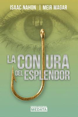 bokomslag La Conjura del Esplendor