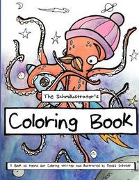 bokomslag The Schmillustrator's Coloring Book: A Book of Poems for Coloring
