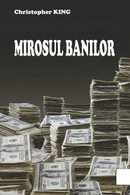 Mirosul Banilor 1