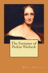bokomslag The Fortunes of Perkin Warbeck