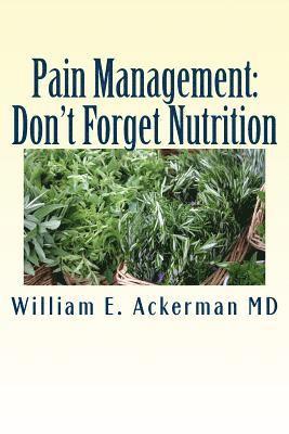 bokomslag Pain Management: Don't Forget Nutrition