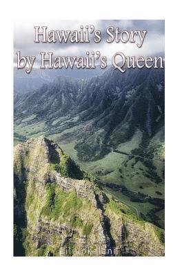 Hawaii's Story by Hawaii's Queen 1