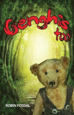 Robin Fosdal - Genghis Too: More Adventures of The Clearouts, Häftad