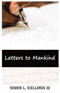 bokomslag Letters To Mankind