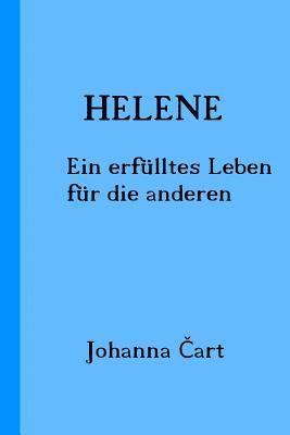 bokomslag Helene: Ein erfülltes Leben für die anderen