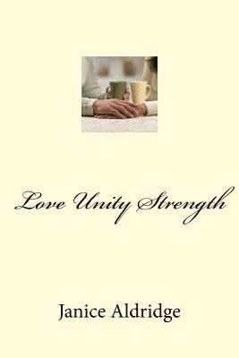 bokomslag Love Unity Strength