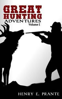 bokomslag Great Hunting Adventures