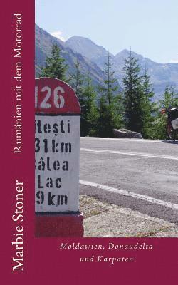 bokomslag Rumänien mit dem Motorrad: Moldawien, Donaudelta und Karpaten