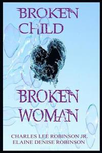 bokomslag Broken Child, Broken Woman