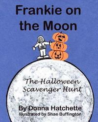 bokomslag Frankie on the Moon: The Halloween Scavenger Hunt