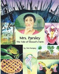 bokomslag Mrs. Parsley and the Tale of Mossel's Farm