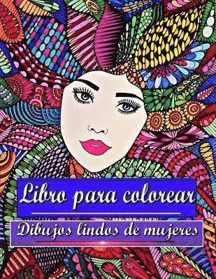 Libro para colorear Dibujos lindos de mujeres: Para adultos y adolescentes 1