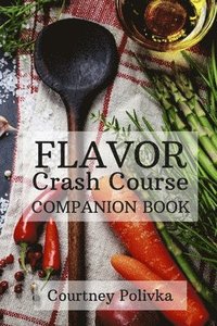 bokomslag Flavor Crash Course