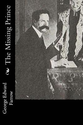 George Edward Farrow - The Missing Prince, Häftad