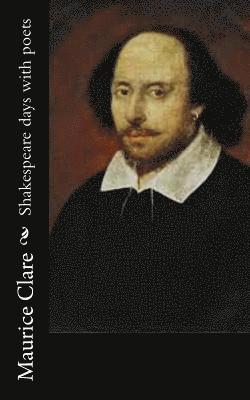 bokomslag Shakespeare days with poets