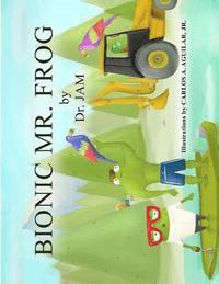 bokomslag Bionic Mr. Frog