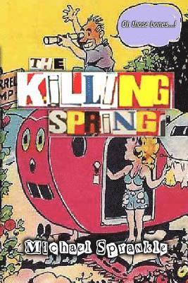 The Killing Spring 1