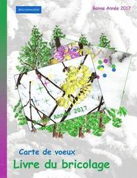 bokomslag Brockhausen: Carte de voeux - Livre du bricolage: Bonne Année 2017