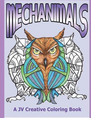 bokomslag Mechanimals by JV Creative: A JV Creative Coloring Book