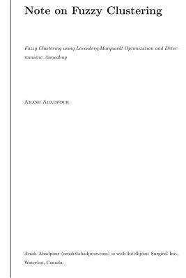 Fuzzy Clustering using Levenberg-Marquardt Optimization and Deterministic Anneal 1