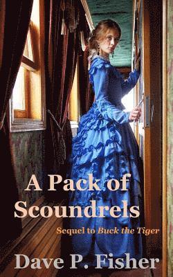 Dave P. Fisher - A Pack of Scoundrels, Häftad
