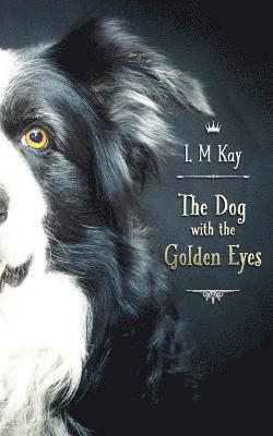 The Dog with the Golden Eyes 1