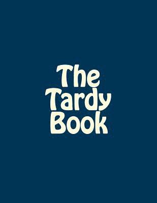 bokomslag The Tardy Book