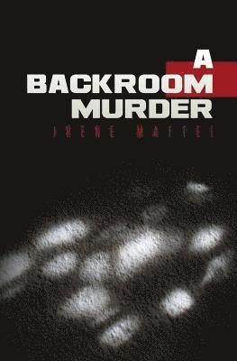 A Backroom Murder 1