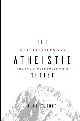 bokomslag Atheistic Theist