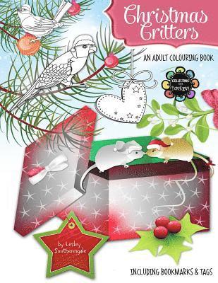 Christmas Critters - A Christmas Colouring Book for Adults 1