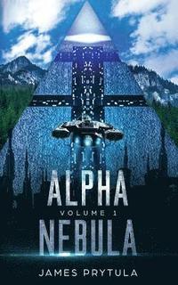 bokomslag Alpha Nebula: Volume 1