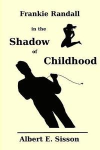 bokomslag Frankie Randall in the Shadow of Childhood