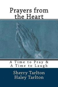 bokomslag Prayers from the Heart: A Time to Pray & a Time to Laugh