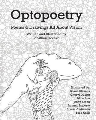 Optopoetry: Poems & Drawings All About Vision, Häftad