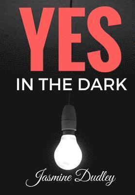 Yes In the Dark 1