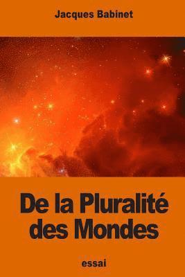 bokomslag De la Pluralité des Mondes