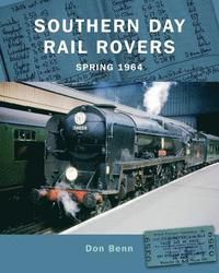 bokomslag Southern Day Rail Rovers Spring 1964