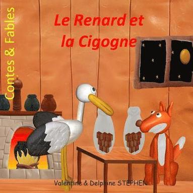 bokomslag Le Renard et la Cigogne