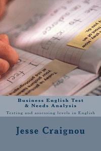 bokomslag Business English Test & Needs Analysis: Testing and assessing levels in English
